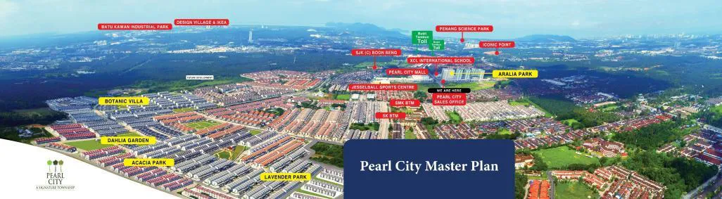 Pearl City 总体规划鸟瞰图,标示 Aralia Park 及周边住宅区,槟城新邦安拔