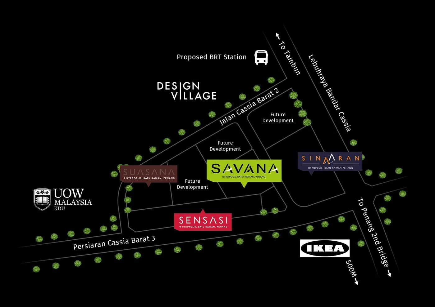 Savana @ Utropolis location map published by the developer, Bandar Cassia, Batu Kawan, Penang