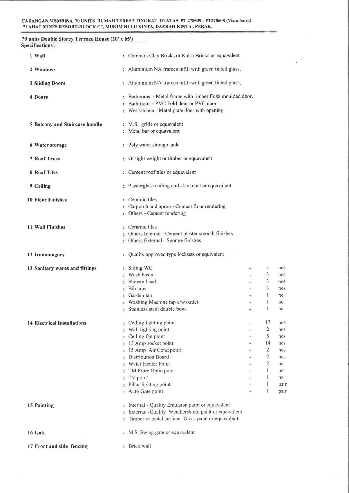 Building specification schedule for Vista Ixora double-storey terrace houses by Excellent Realty Sdn Bhd, Lahat, Ipoh
